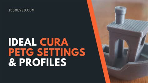 anycubic petg settings|Ideal Cura PETG Settings & Profiles for Perfect Prints!.